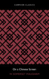The cover of On a Chinese Screen by W. Somerset Maugham
