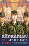 The cover of Barbarian at the Gate, by T.C. Locke