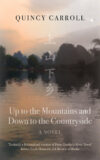Cover of Up to the Mountains and Down to the Countryside, by Quincy Carroll