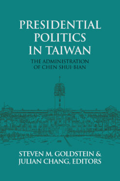 Cover of Presidential Politics in Taiwan