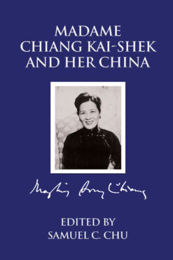 Cover of Madame Chiang Kai-shek and Her China