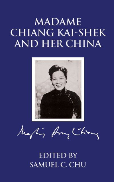 Cover of Madame Chiang Kai-shek and Her China