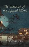 Cover of The Teahouse of the August Moon by Vern Sneider
