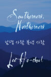 Cover of Southerners, Northerners by Lee Ho-chul