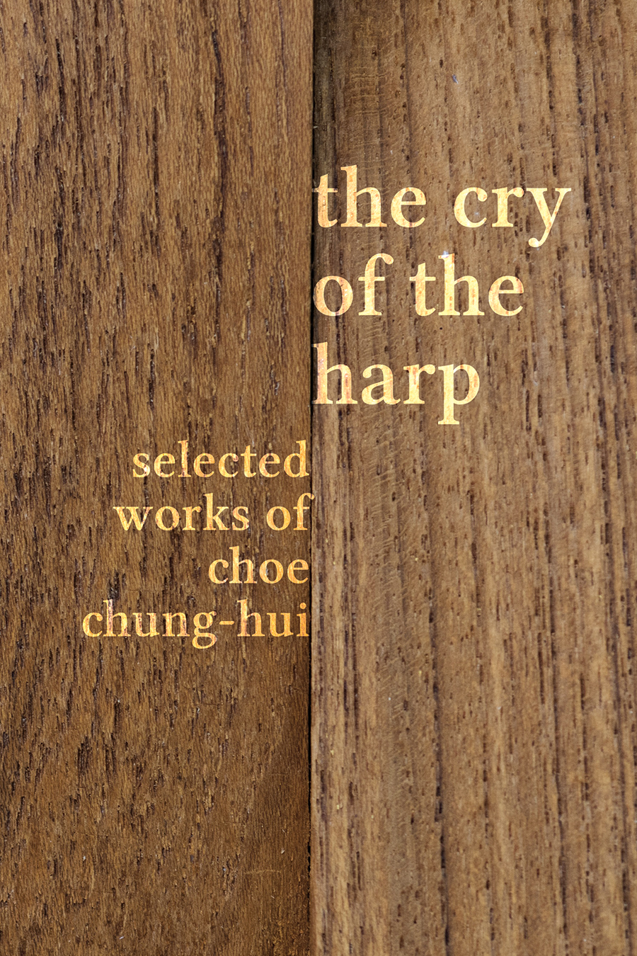 The cover of The Cry of the Harp by Choe Chung-hui