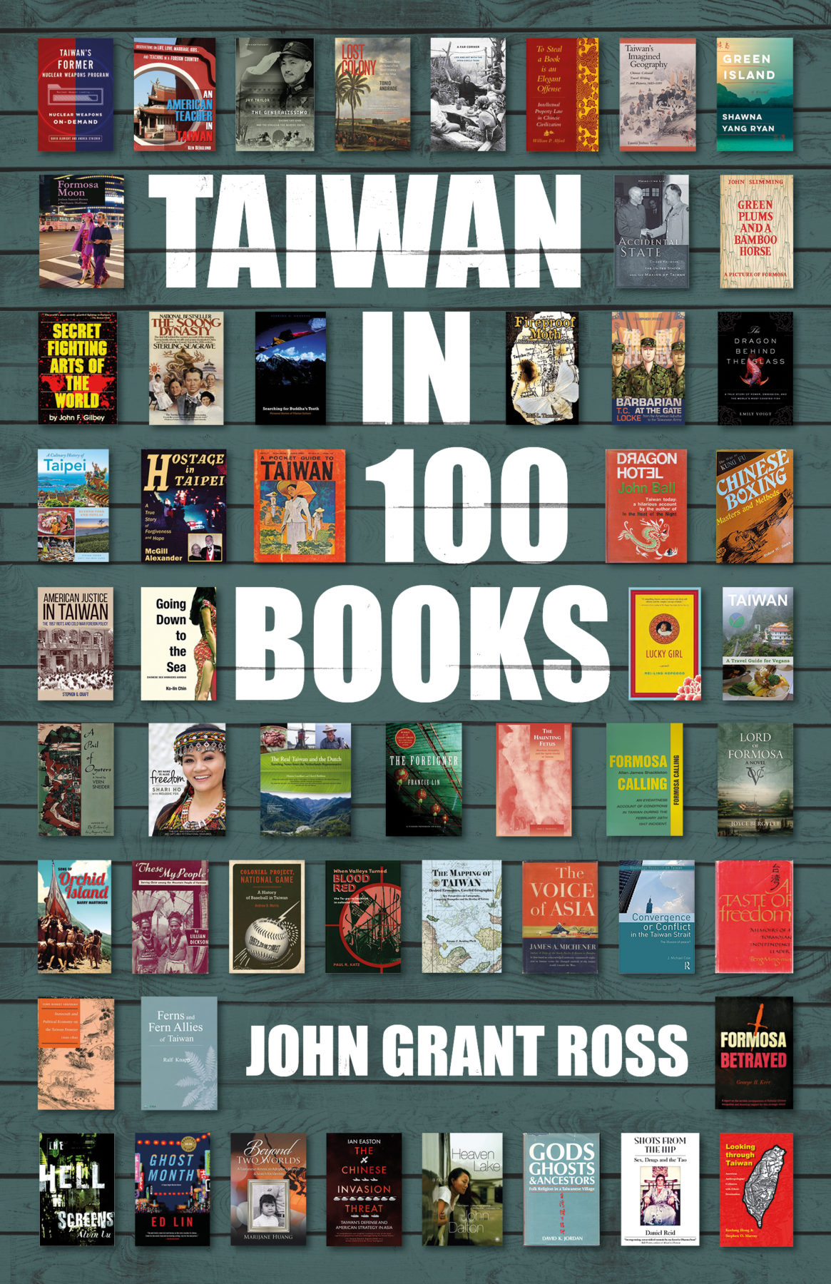 Taiwan in 100 Books | John Grant Ross | Camphor Press